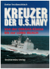 Kreuzer der US Navy Von der Omaha-Klasse zur Long Beach (1 St.) S. Terzibaschitsch; Bechtermünz